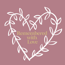 Remembered with Love